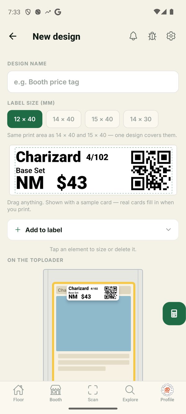The label designer: four tape sizes, a live sticker showing Charizard 4/102, Base Set, NM, $43 with a QR code, and a toploader preview underneath.